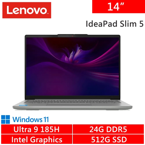 Lenovo IdeaPad Slim 5-83V6004MTW 14吋 灰(Intel Ultra 9 185H/24G DDR5/512G PCIE/W11)